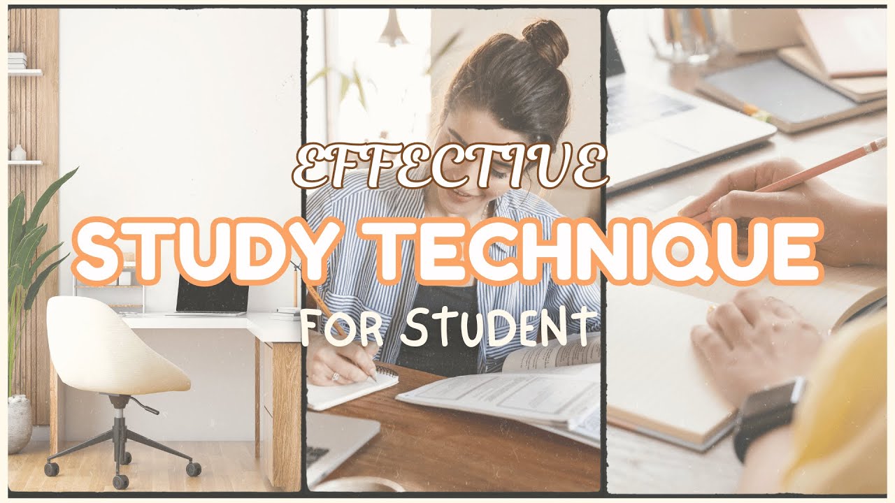 Effective Study Techniques for Student - YouTube
