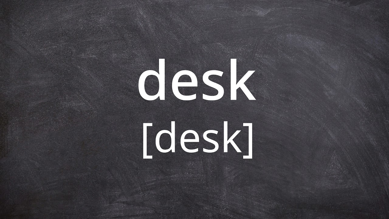 DESK Pronunciation in American English YouTube