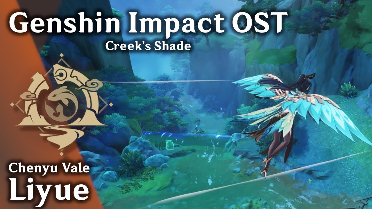 🍵 Chenyu Vale 🧧 - Creek's Shade (ft. Xianyun) [原神 Genshin Impact Music + Exploration]