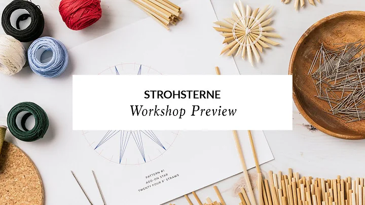 How to Make Straw Stars: Strohsterne Workshop with...