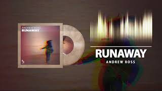 Andrew Ross - Runaway