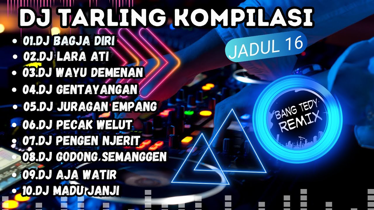 DJ Tarling kompilasi 