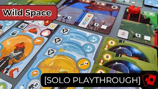 Solo Playthrough | Wild Space