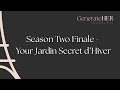 EP 37 Season Two Finale Your Jardin Secret D Hiver