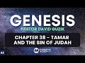Tamar And The Sin Of Judah Genesis 38 