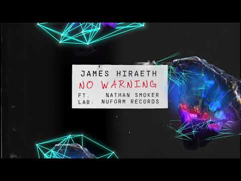 James Hiraeth - No Warning