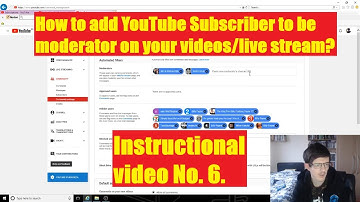 Instructional video No. 6. How to add YouTube Subscriber to be moderator on your videos/live stream?
