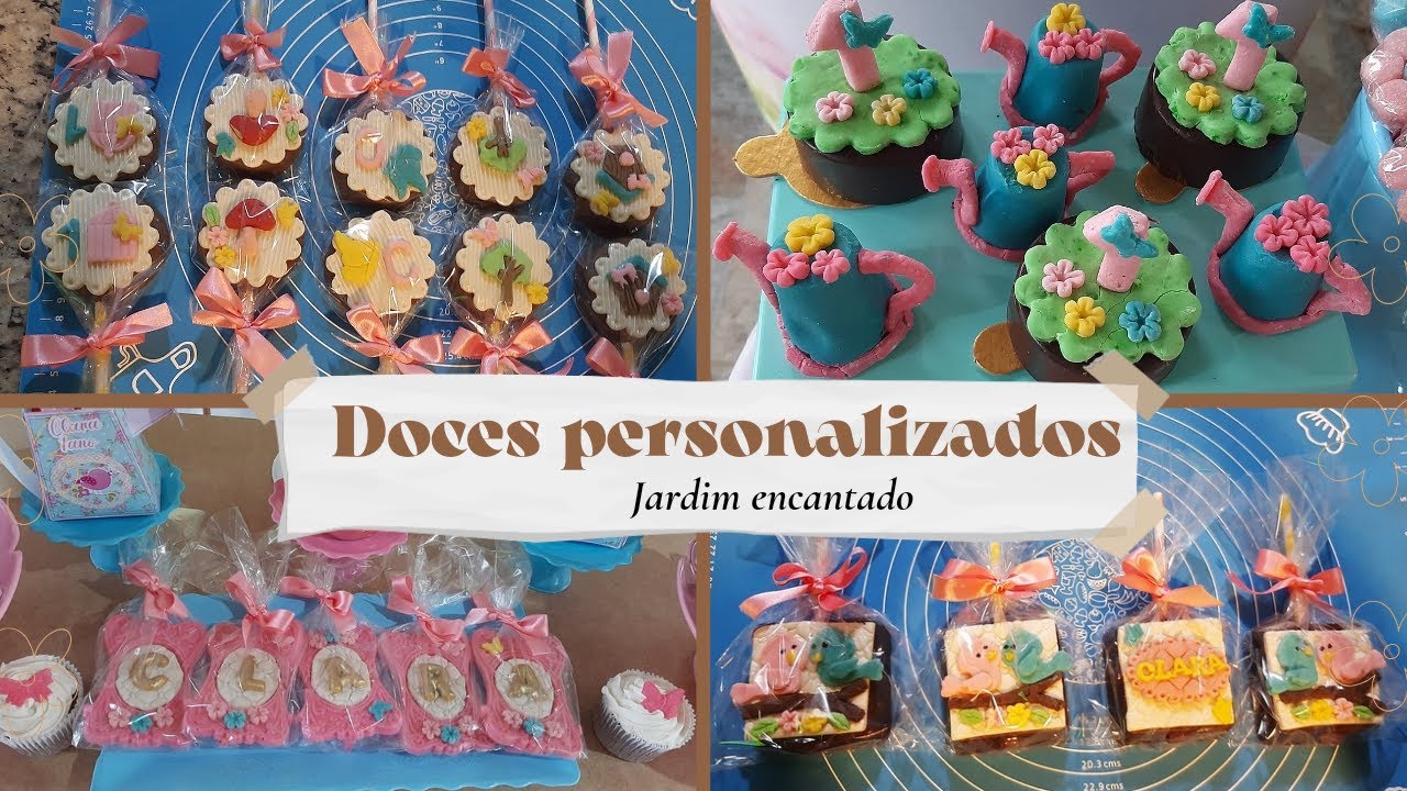 DOCES PERSONALIZADOS JARDIM ENCANTADO -  PARTE II