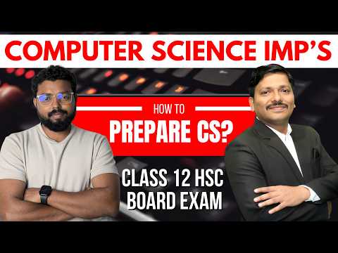 Class 12 HSC Most Important CS 🔥 | Computer Science 2026 Board Exam 💯 | Rahul Sir | Dinesh Sir