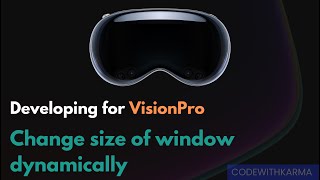 Developing for Vision Pro | How to change the size of window dynamically
