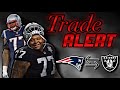 Patriots TRADE with Las Vegas Raiders for OT Trent Brown