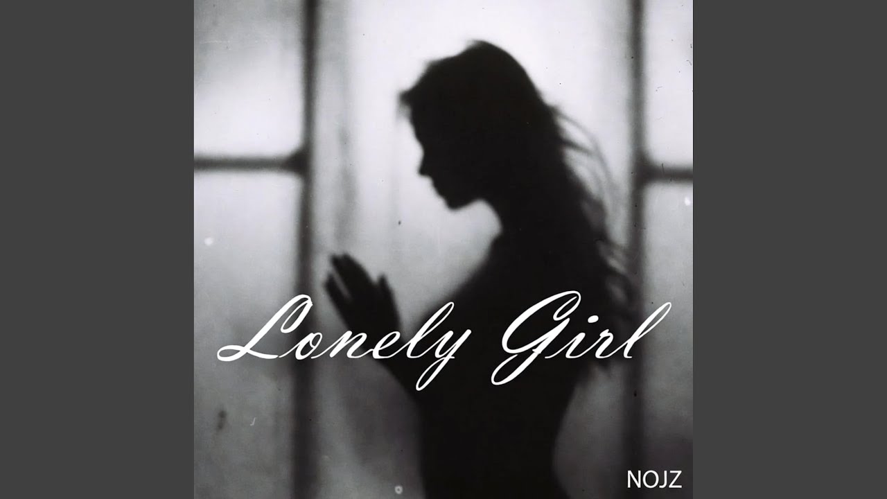 Lonely Girl