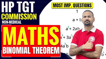 Binomial Theorem | HP TGT Commission Math Coaching | HP TGT COMMISSION Math Preparation