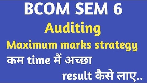 bcom sem 6 | auditing| most imp theory| maximum marks strategy| april 2022 | gujarat university