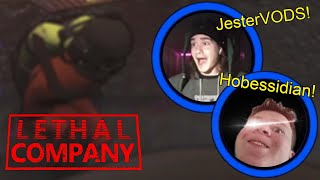 Lethal Company with JesterVODs &amp; Hobbessidian!