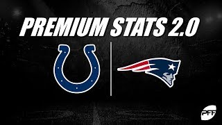 Premium Stats 2.0: Indianapolis Colts vs. New England Patriots | PFF