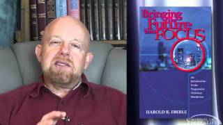 Bringing the Future into Focus by Harold Eberle