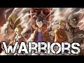 Attack On Titan x Warriors (League Of Legends Song) {AMV}