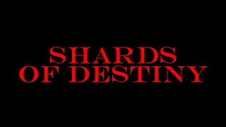 OLD PROTOTYPE Trailer - Shards Of Destiny
