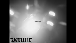VERUM - SLOW BURN (Offical )
