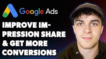 How to Improve Google Ads Impression Share & Get More Conversions (Full 2025 Guide)