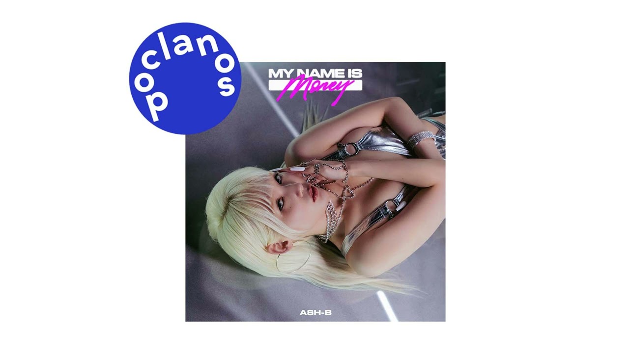 [Official Audio]  Ash-B (애쉬비) - My Name Is Money