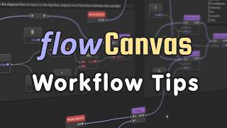Celebrity FlowCanvas - Workflow Tips Profile