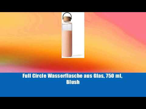 Full Circle Wasserflasche aus Glas, 750 ml, Blush