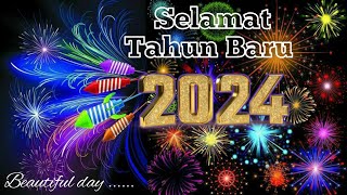 SELAMAT TAHUN BARU 2024 Sayang || HAPPY NEW YEAR 2024 BEB.... (#4)