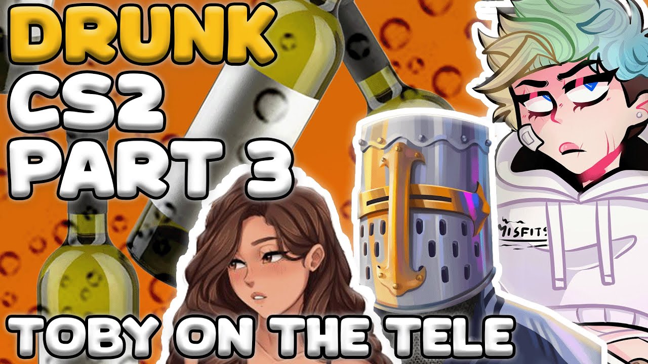 Aches is SUPER Sheltered... - Drunk Cs2 Funny Moments Pt. 3