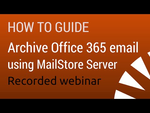 Archiving Office 365 email using MailStore Server