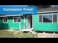 Contractor Fired and Possible Lien Against House Flip #218!