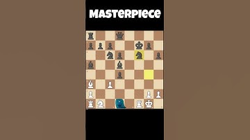 💀MASTER PIECE♟️ #shorts #chess
