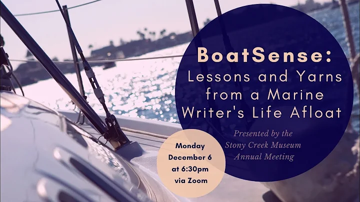BoatSense: Lessons and Yarns from a Marine Writers Life Afloat