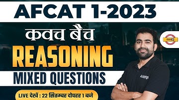 AFCAT 1 2023 PREPARATION | REASONING CLASS | MIXED QUESTIONS | REASONING FOR AFCAT | BY DHANAJAY SIR