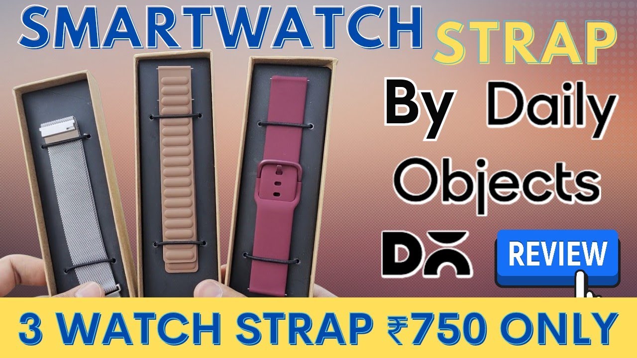Smartwatch Straps Smartwatch Strap by Daily objects 750 के 3