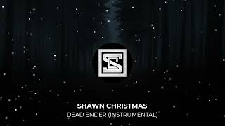 Miniatura de "DEAD ENDER (INSTRUMENTAL) - Shawn Christmas"