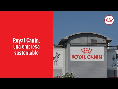Una empresa sustentable | Royal Canin