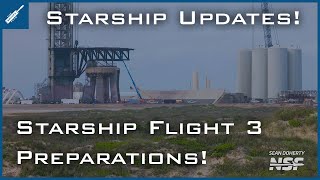 SpaceX Starship Updates! Starship Flight 3 Preparations! TheSpaceXShow