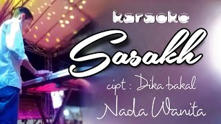 KARAOKE LAMPUNG - SASAKH | DIKA BAKAL | Nada Wanita
