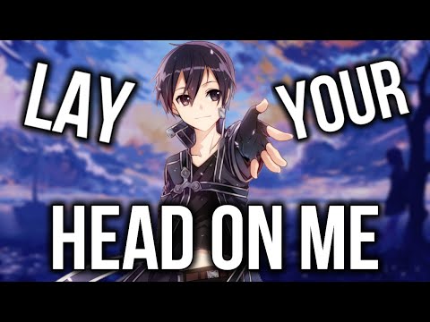 Nightcore - Lay Your Head On Me (Major Lazer ft. Marcus Mumford) [Lyrics]