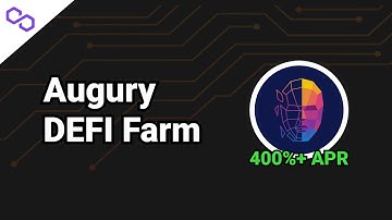Augury Finance - Defi Yield Farming on the Polygon/Matic Blockchain