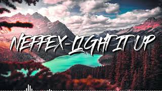 Neffex - Light It Up