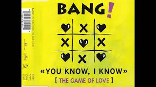 Bang! - You Know I Know The Game Of Love (Radio Soft Mix) screenshot 4