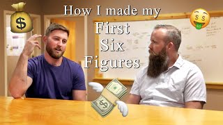 How I Made My First 6 Figures
