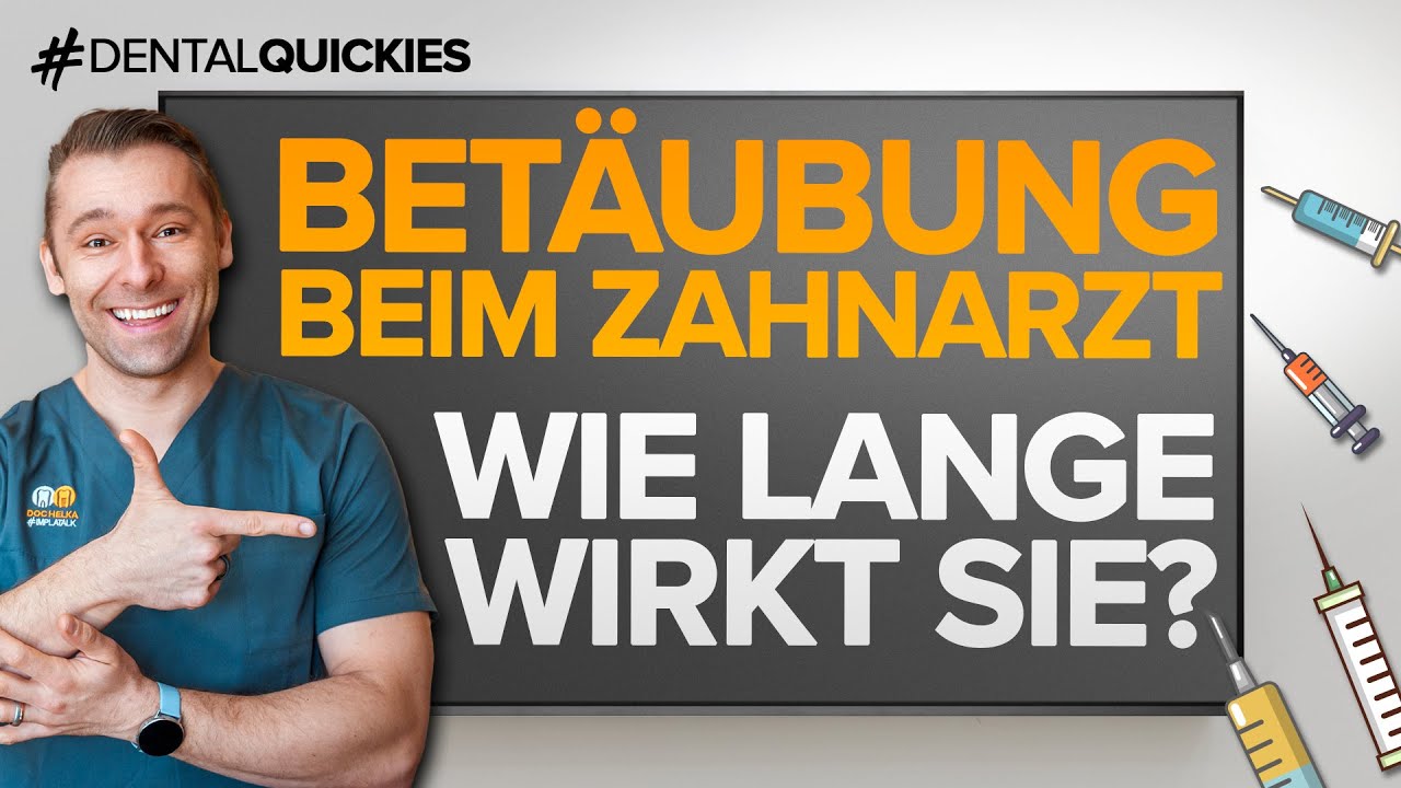 Wie lange hält die BETÄUBUNGSSPRITZE 💉 beim ZAHNARZT und warum?