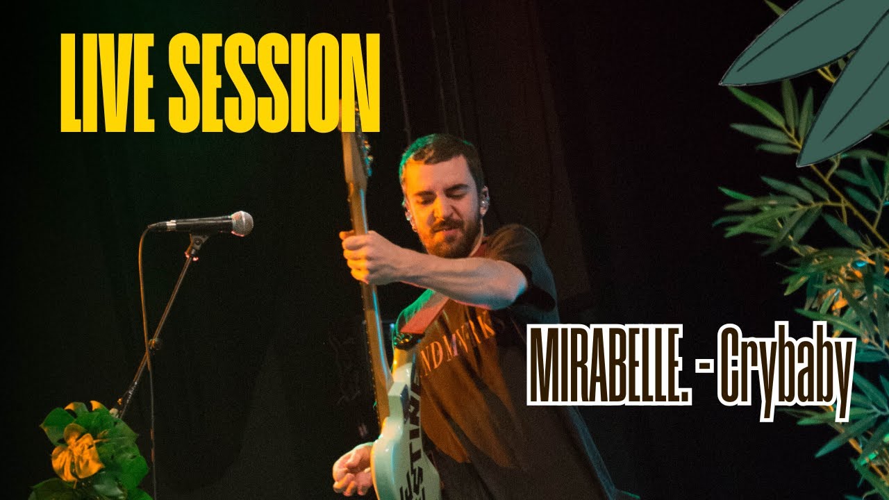 mirabelle. - Crybaby (Live Session chez ROAR)