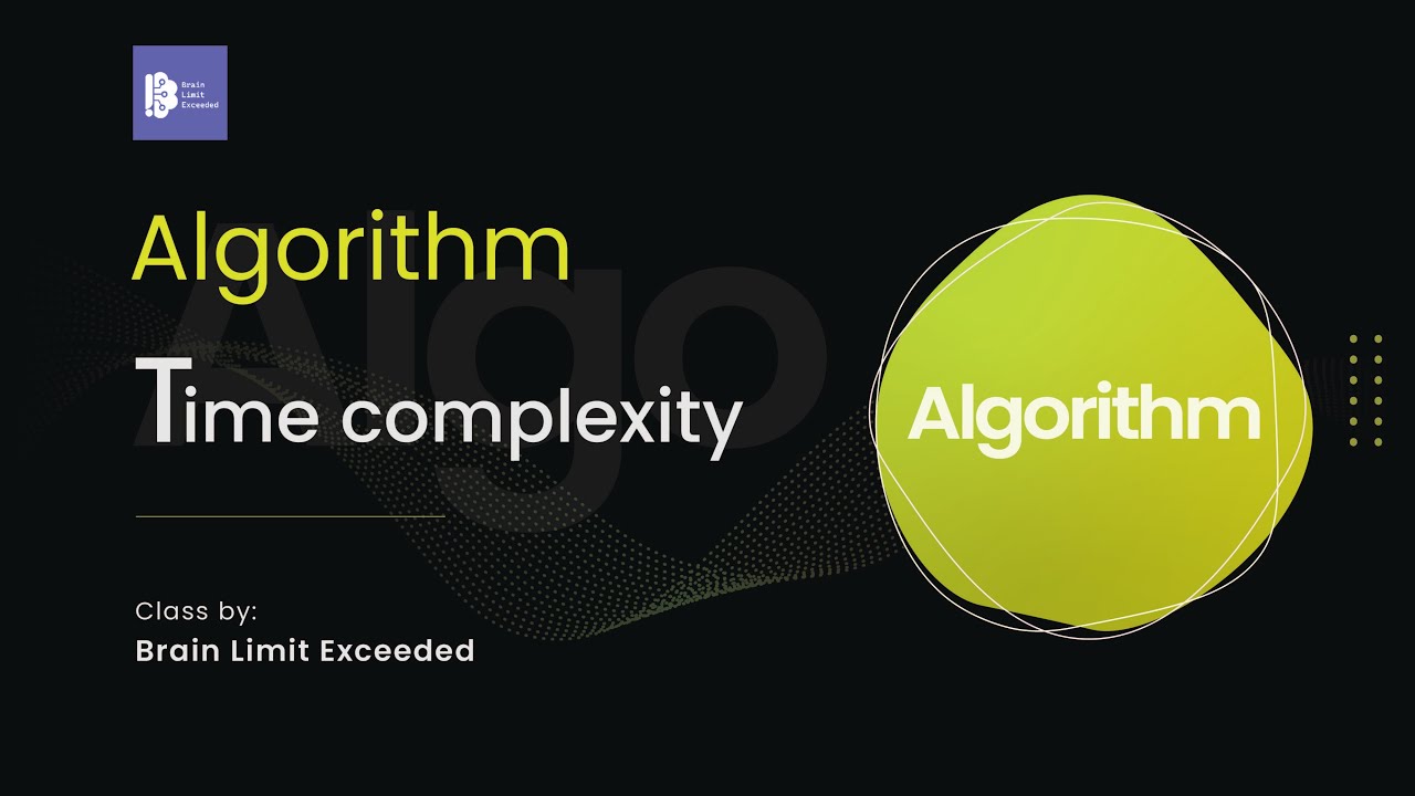 Lecture- 02 | Time Complexity | Algorithm | C/C++ free course | Brain ...
