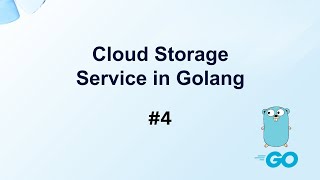 Golang Web Service Tutorial #4 - Save File Metadata &amp; Get File List