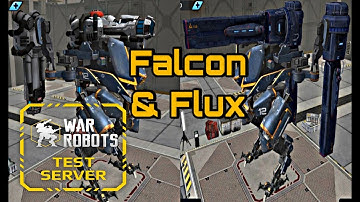 War Robots Test Server 3.7 - Falcon & Flux Testing